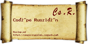 Csépe Ruszlán névjegykártya